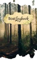 Boat Log Book: 50 Pages, 5.5 X 8.5 Mystic Forest