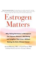 Estrogen Matters