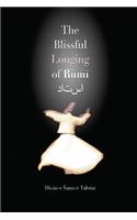 Blissful Longing of Rumi
