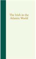 The Irish in the Atlantic World