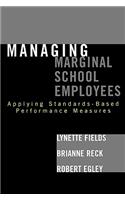 Managing Marginal School Employees
