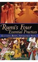 Rumi’s Four Essential Practices