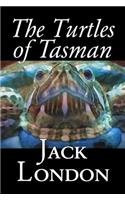 The Turtles of Tasman by Jack London, Fiction, Action & Adventure