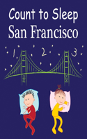 Count To Sleep San Francisco: (Count To Sleep)