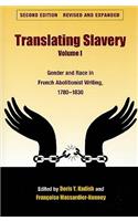 Translating Slavery, Volume I