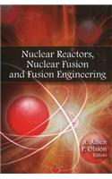 Nuclear Reactors, Nuclear Fusion & Fusion Engineering