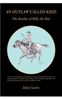 An Outlaw Called Kidd - The Reality of Billy the Kid