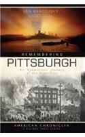 Remembering Pittsburgh