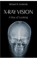 X-Ray Vision