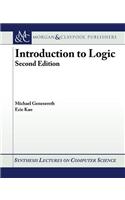 Introduction to Logic: Second Edition(Synthesis Lectures on Computer Science)