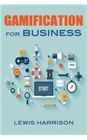 Gamification for Business