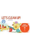 Let's Clean Up!