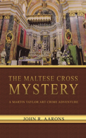 Maltese Cross Mystery