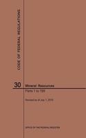 Code of Federal Regulations Title 30, Mineral Resources, Parts 1-199, 2019: (Code of Federal Regulations)