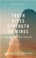 Truth Gives Strength to Wings