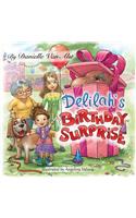 Delilah's Birthday Surprise