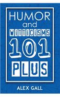 Humor and Witticisms 101 Plus