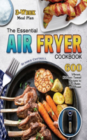 Essential Air Fryer Cookbook