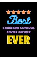 Best Command Control Center Officer Evers Notebook - Command Control Center Officer Funny Gift