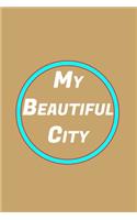 My Beautiful City