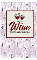 Wine Tasting Log Book: (53 Wine Tasting Log Book)