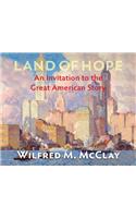 Land of Hope: An Invitation to the Great American Story