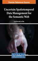 Uncertain Spatiotemporal Data Management for the Semantic Web
