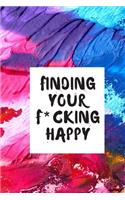 finding your f*cking happy
