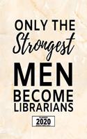 Only The Strongest Men Become Librarians
