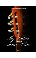 Guitar Tab Notebook My Guitar doesn't lie: Blank Book for composing Guitar Music
