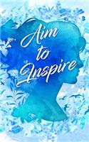 Aim To Inspire