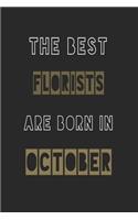 The Best florists are born in October journal