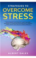 Strategies to Overcome Stress