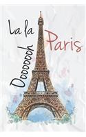 Paris Ooh La La: Eiffel Tower Notebook (Composition Book Journal) (6 x 9 Large) (15,24 x 22,86 cm)