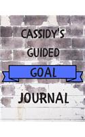 Cassidy's 2020 Goal Book: 2020 New Year Planner Guided Goal Journal Gift for Cassidy / Notebook / Diary / Unique Greeting Card Alternative