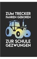 Landwirt Notizbuch: Landwirtschaft Trecker Fahren Bauern Spruch als Geschenkidee als Planer Tagebuch Notizheft oder Notizblock 6x9 DIN A5 120 Seiten - Liniert