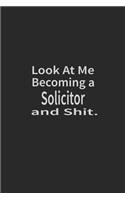Look at me becoming a Solicitor and shit