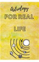 Astrology for Real Life Notebook