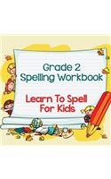 Grade 2 Spelling Workbook