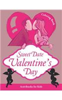 Sweet Date Valentine's Day Coloring Book