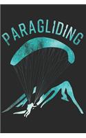 Paragliding Notizbuch: Paragliding Notizbuch die Perfekte Geschenkidee für Paragliding oder Extremsport Fans. Das Taschenbuch hat 120 weiße Seiten mit Punktraster die dich