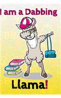 Im A Dabbing Llama: Cute Llama Dabbing Dancing Cover Notebook Handwriting Paper for boys and girls at school learning writing and drawing, Composition for student teach