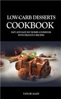Low Carb Desserts Cookbook