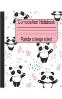 Panda college ruled composition notebook: Pretty Wide Ruled Paper Notebook Journal for Teens Kids Students Girls