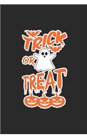 Trick Or Treat: Blank Lined Notebook (6" x 9" - 120 pages) Halloween Themed Notebook for Gift / Daily Activity Journals / Diary