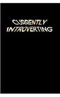 Currently Introverting