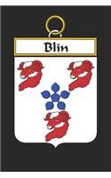 Blin: Blin Coat of Arms and Family Crest Notebook Journal (6 x 9 - 100 pages)