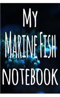 My Marine Fish Notebook