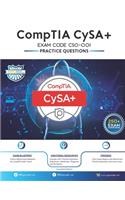 CompTIA CySA+ EXAM CODE CS0-001: 250+ Exam Practice Questions