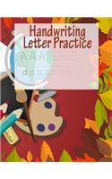 Handwriting Letter Practice: ABC Preparation - Learn Alphabet Print Letters - Primary and Preschool - Fall